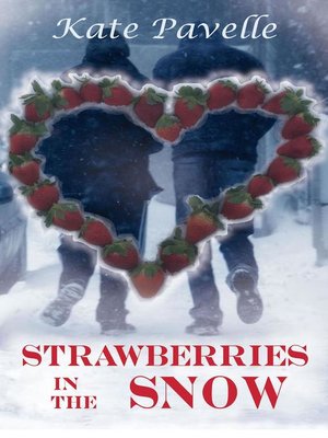 cover image of Strawberries in the Snow